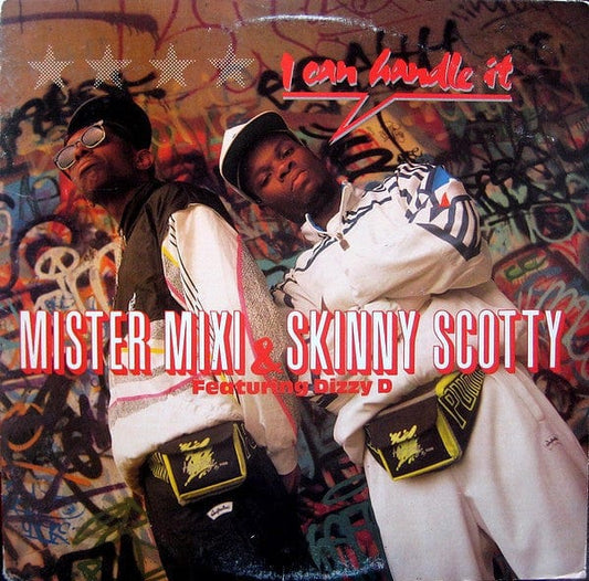 Mister Mixi & Skinny Scotty Featuring Dizzy D - I Can Handle It (12") SBK Records Vinyl 077771970511