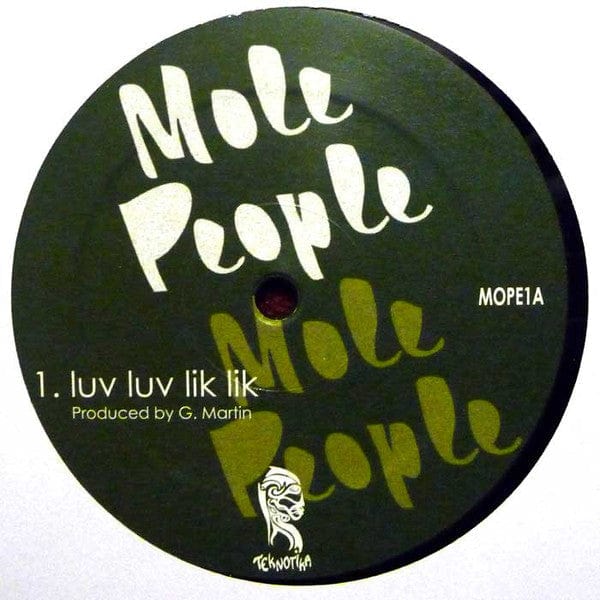 Mole People - Mole People (12", RE) Mole People, Teknotika Records