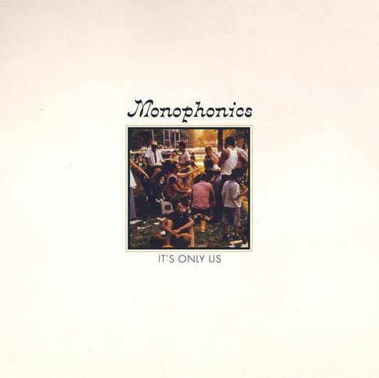Monophonics - It's Only Us (LP) Colemine Records Vinyl 674862654581