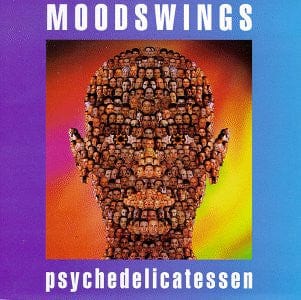 Moodswings - Psychedelicatessen (CD) Arista CD 0078221878524