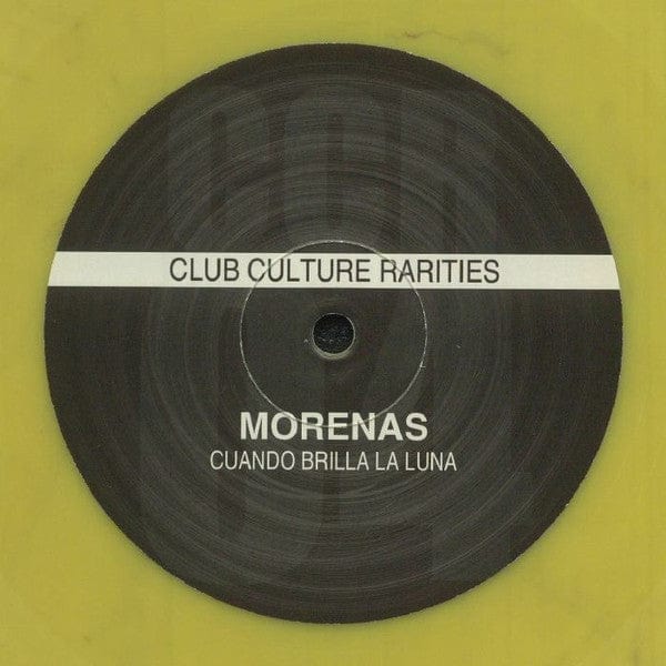 Morenas - Cuando Brilla La Luna (12") Club Culture Rarities Vinyl