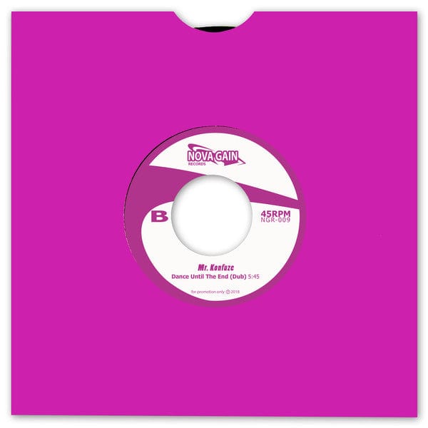 Mr. Konfuze* - Dance Until The End (7") on Nova Gain Records at Further Records