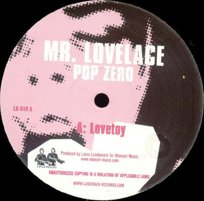 Mr. Lovelace - Pop Zero (12") Lasergun Vinyl 661956331510