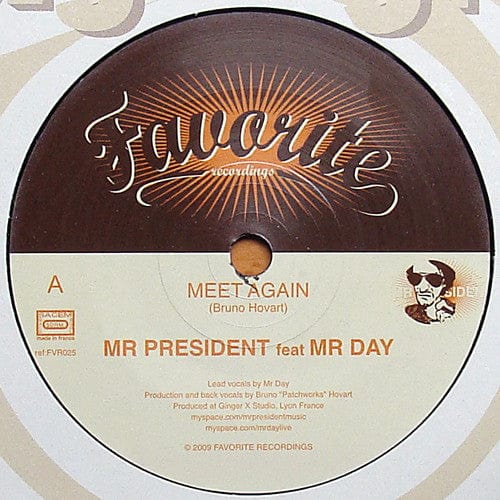 Mr President - Meet Again (7") Favorite Recordings Vinyl