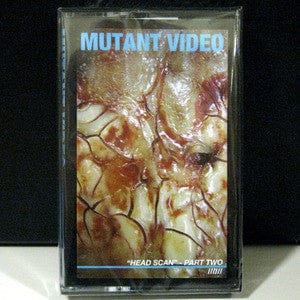Mutant Video - "Head Scan" - Part Two (Cassette) Iron Lung Records Cassette
