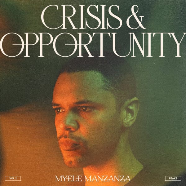 Myele Manzanza - Crisis & Opportunity (Vol 2) (Peaks) (LP) DeepMatter Vinyl 3663729166807