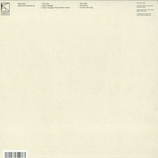 Nebraska - Soften The Wireless EP (12") Heist (2) Vinyl 4260038310663