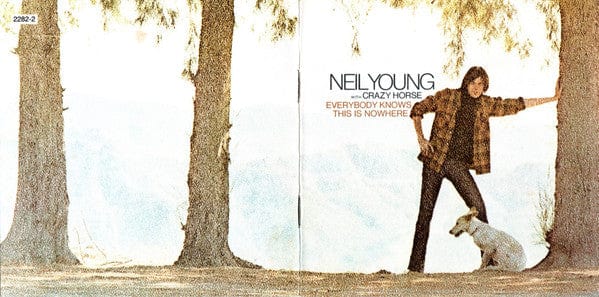 Neil Young With Crazy Horse - Everybody Knows This Is Nowhere (CD) Reprise Records CD 075992724227
