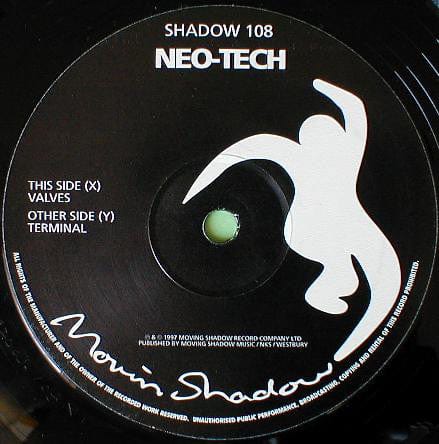 Neotech* - Valves (12") on Moving Shadow at Further Records