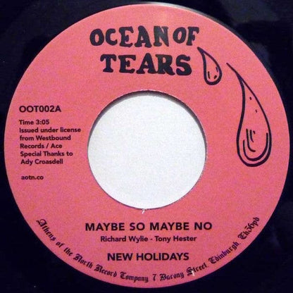 New Holidays - Maybe So Maybe No (7") Ocean Of Tears Vinyl