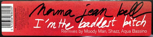 Norma Jean Bell - I'm The Baddest Bitch (Remixes) (12") F Communications