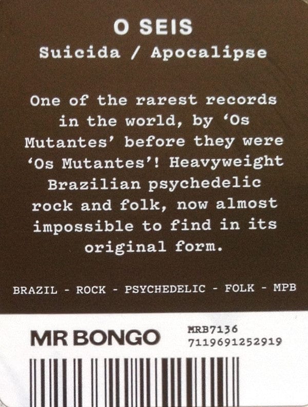 O'Seis - Suicida / Apocalipse (7") Mr Bongo Vinyl 7119691252919
