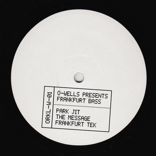O-Wells (2) - Presents Frankfurt Bass (12") Die Orakel