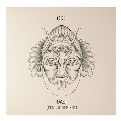 Oké (2) - Oasi (Deserto Remixed) (LP) Original Cultures Vinyl