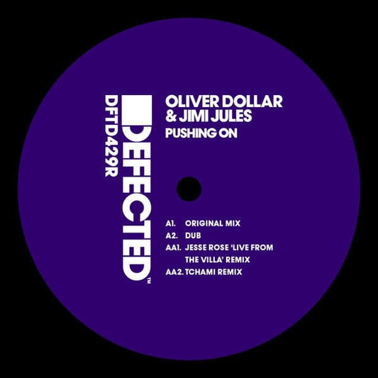 Oliver Dollar* & Jimi Jules - Pushing On on Defected at Further Records