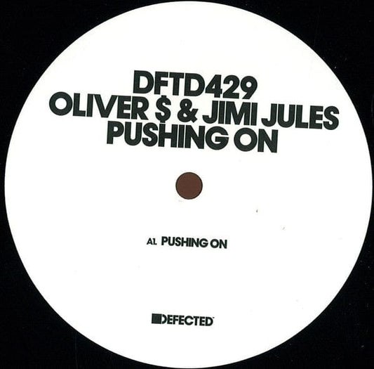 Oliver $ & Jimi Jules - Pushing On on Defected at Further Records