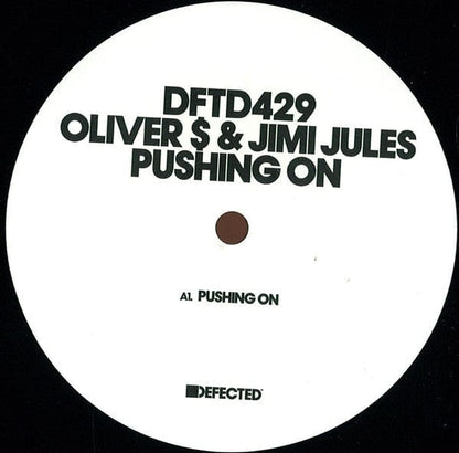 Oliver $ & Jimi Jules - Pushing On on Defected at Further Records