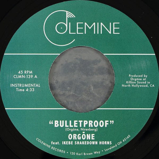 Orgōne* - Bulletproof  (7") Colemine Records Vinyl 659123076616