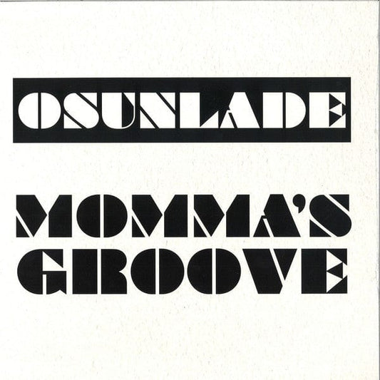 Osunlade - Momma's Groove (12", RE) on Groovin Recordings at Further Records