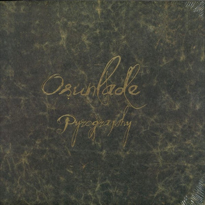Osunlade - Pyrography on BBE,Yoruba Records at Further Records