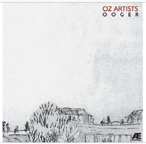 Oz Artists - Ooger (2xLP, RE) Æ Recordings