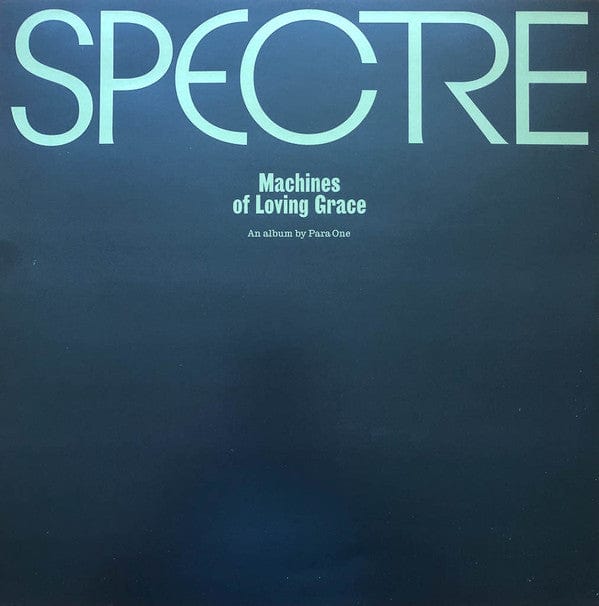 仏2LP Para One Spectre: Machines Of Loving Grace WRWTFWW054 ANIMAL63 /00520 Para One - Spectre: Machines Of Loving Grace (2xLP) (180g, Clear
