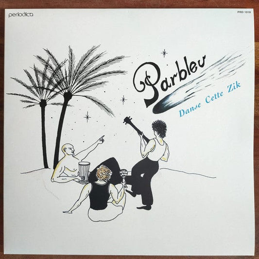 Parbleu -  Danse Cette Zik (12", Album) on Periodica Records at Further Records