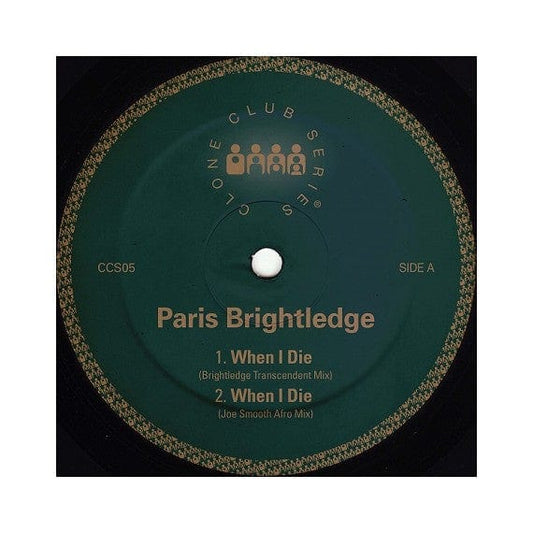 Paris Brightledge - When I Die (12") Clone Club Series Vinyl