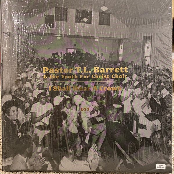 Pastor T. L. Barrett & The Youth For Christ Choir - I Shall Wear A Crown  (5xLP)