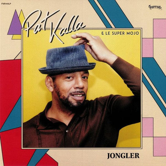 Pat Kalla & Le Super Mojo - Jongler (2xLP) Favorite Recordings Vinyl