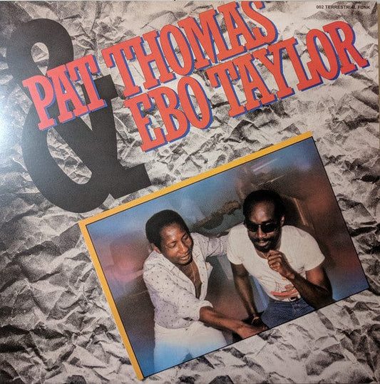 Pat Thomas (3) & Ebo Taylor - Pat Thomas & Ebo Taylor (LP) Terrestrial Funk Vinyl