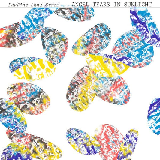 Pauline Anna Strom - Angel Tears In Sunlight (LP, Album) on Rvng Intl. at Further Records