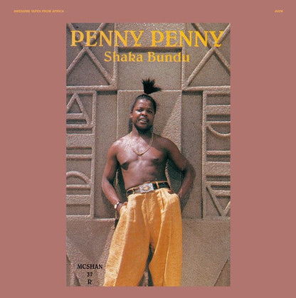 Penny Penny - Shaka Bundu (2x12") Awesome Tapes From Africa Vinyl 656605560618