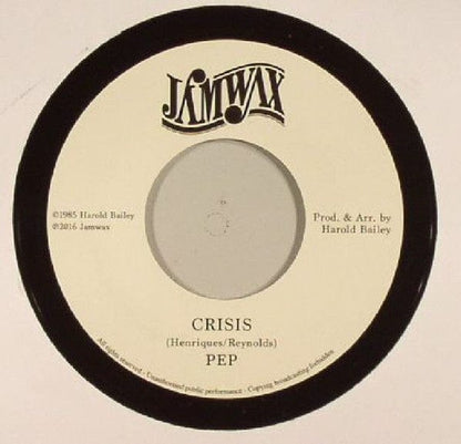 Pep (11) - Crisis (7") Jamwax Vinyl