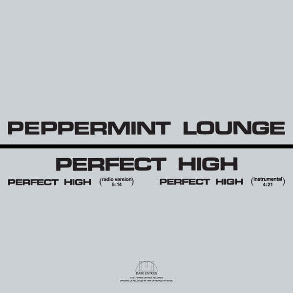 Peppermint Lounge - Perfect High (12", Single, RE, RM) Dark Entries