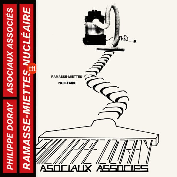 Philippe Doray, Les Asociaux Associés - Ramasse-Miettes Nucléaire (LP) SouffleContinu Records Vinyl