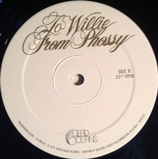 Phosphorescent - To Willie (LP) Dead Oceans Vinyl 656605131313