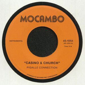 Pigalle Connection - Casino & Church (7") Mocambo
