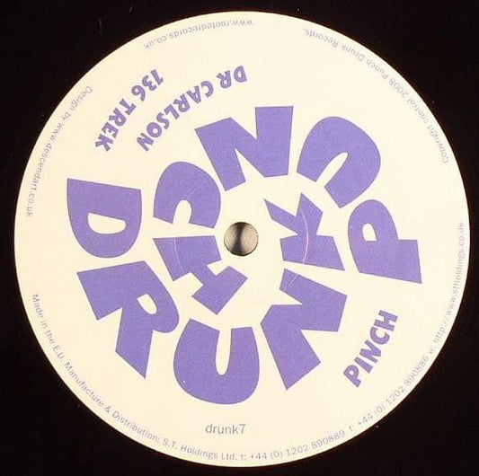 Pinch (2) - Dr Carlson / 136 Trek (12") Punch Drunk Vinyl