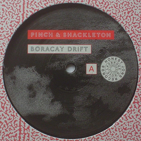 Pinch (2) & Shackleton - Boracay Drift (12") Honest Jon's Records
