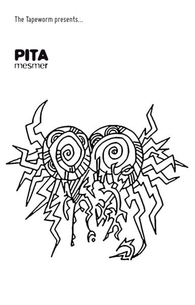 Pita - Mesmer (Cass, Ltd, C42) on The Tapeworm at Further Records