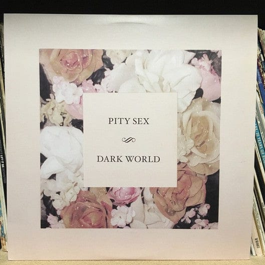 Pity Sex – Dark World (12", Pink/Blue Starburst, Run For Cover Records, 2017) Front Cover