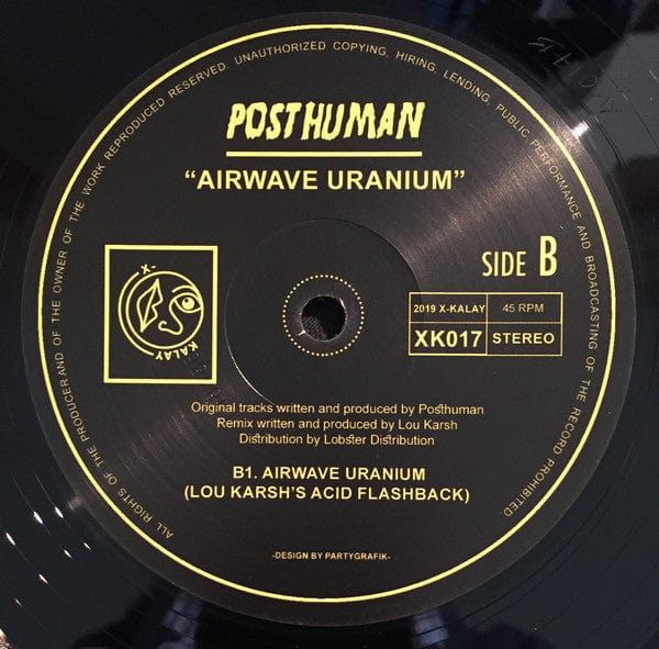 Posthuman - Airwave Uranium (12") X-Kalay