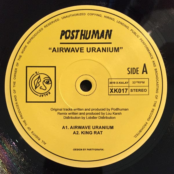 Posthuman - Airwave Uranium (12") X-Kalay