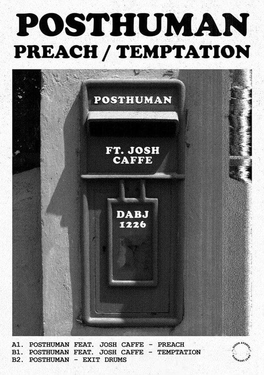 Posthuman Ft Josh Caffe - Preach / Temptation (12") Dixon Avenue Basement Jams