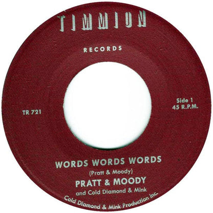Pratt & Moody And Cold Diamond & Mink - Words Words Words (7") Timmion Records Vinyl 5050580689756