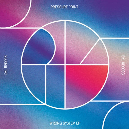 Pressure Point – Wrong System EP (12", DXL Records, 2020) Front Cover