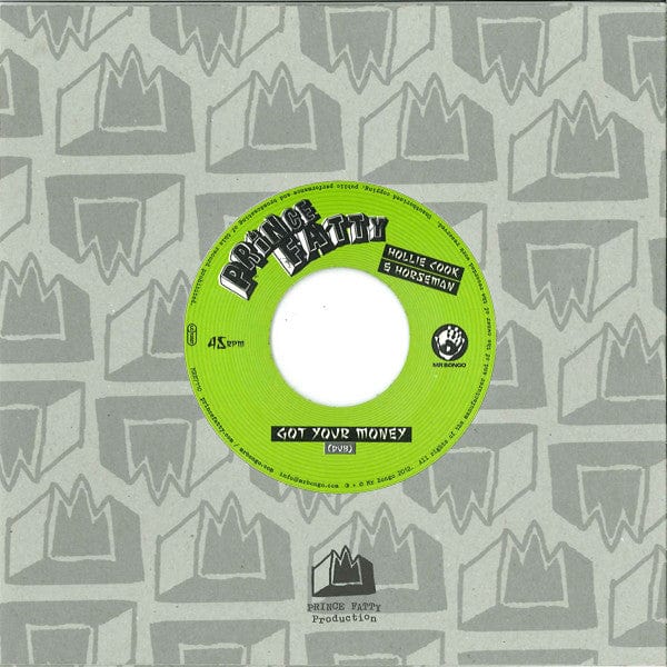 Prince Fatty, Hollie Cook & Horseman (2) - Got Your Money (7") Mr Bongo Vinyl 711969123876