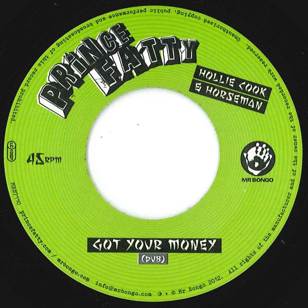 Prince Fatty, Hollie Cook & Horseman (2) - Got Your Money (7") Mr Bongo Vinyl 711969123876