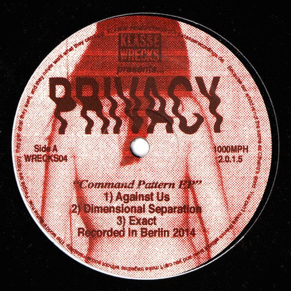 Privacy (3) - Command Pattern EP (12") Klasse Wrecks Vinyl